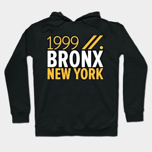 Bronx NY Birth Year Collection - Represent Your Roots 1999 in Style Hoodie